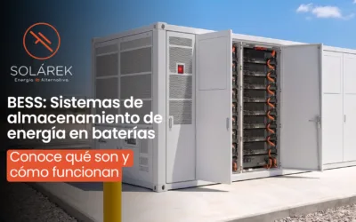 BESS: ¿Qué son, cómo funcionan y cuáles son sus beneficios?