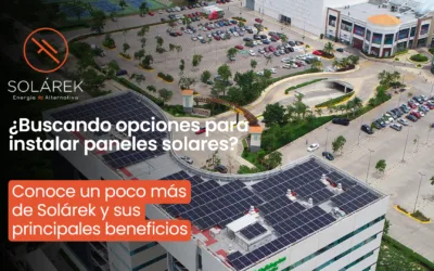 ¿Buscas una empresa de paneles solares en Mérida? Conoce Solárek