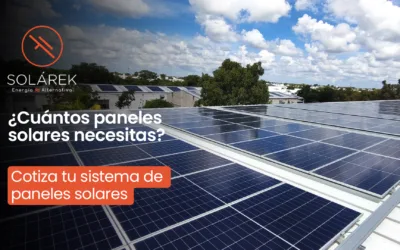 Cotizar paneles solares en Mérida | ¿Cuántos paneles necesito?